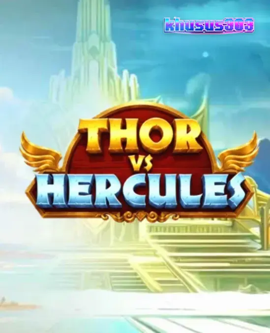 Tampilan visual epik dari slot Thor vs Hercules yang menampilkan dua karakter mitologi dalam satu layar.
